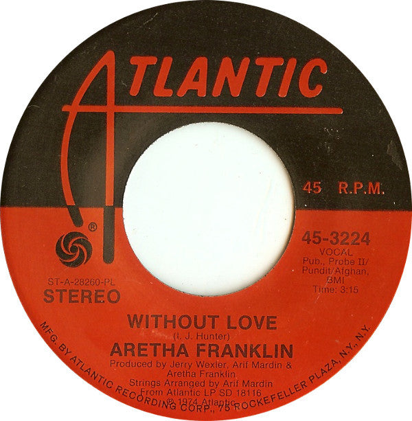Aretha Franklin - Without Love / Don't Go Breaking My Heart - Used Vi