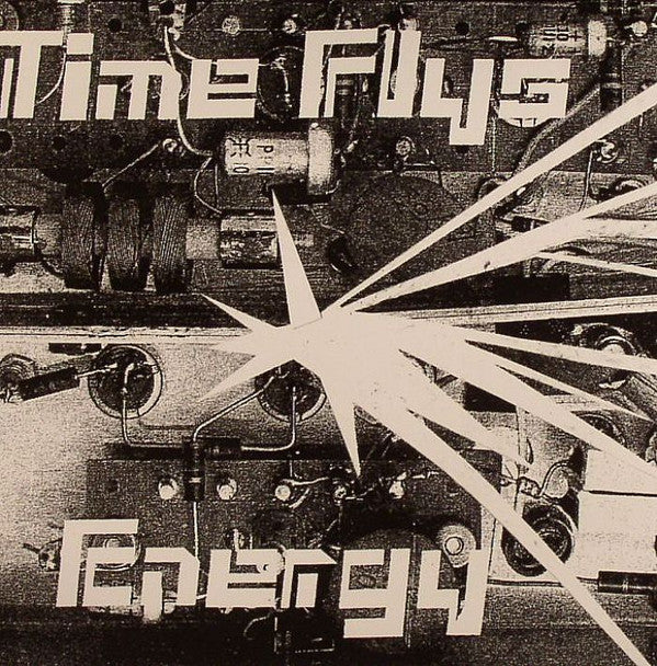 Time Flys - Energy - Used Vinyl Record 7"