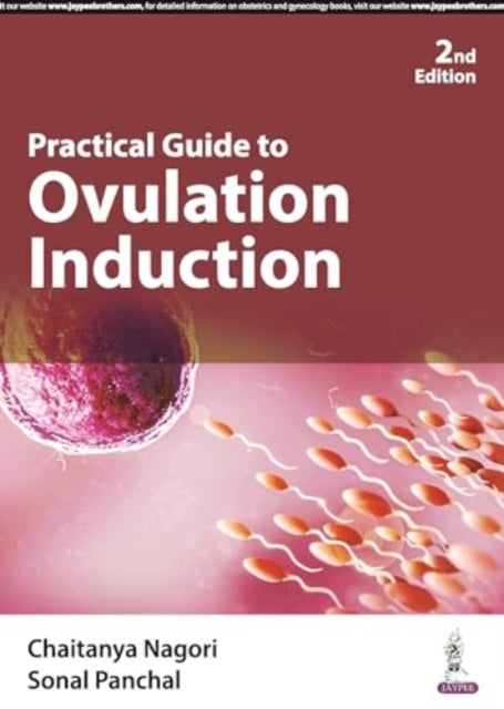 Nagori - Practical Guide to Ovulation Induction - New paperback or sof