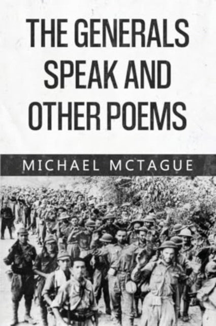 Michael McTague - Generals Speak and Other Poems - Paperback