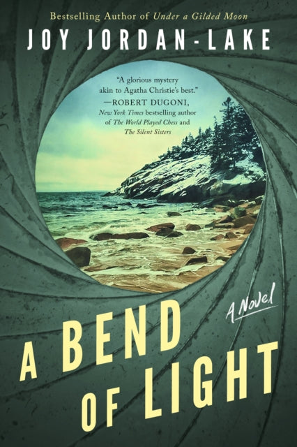 Joy Jordan-Lake - A Bend of Light : A Novel - Hardback