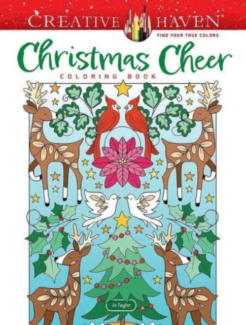 Jo Taylor - Creative Haven Christmas Cheer Coloring Book - New Paperba