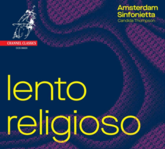 AMSTERDAM SINFONIETT - LENTO RELIGIOSO - WORKS BY BER - CD