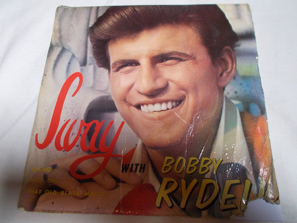 Bobby Rydell - Sway With - Used Vinyl Record 7"
