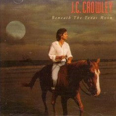 J.C. Crowley - Beneath The Texas Moon - Used Vinyl Record