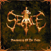 SEANCE - AWAKENING OF THE GODS - CD