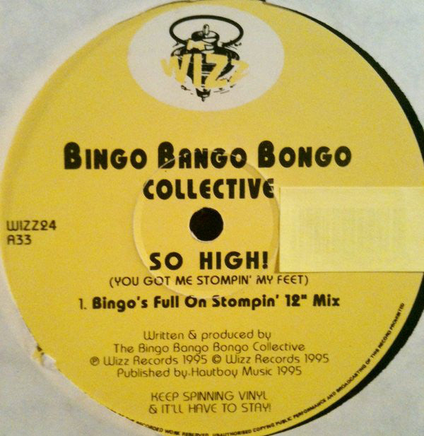 Bingo Bango Bongo Co - So High ! (You Got Me Stompin My Feet) - Used