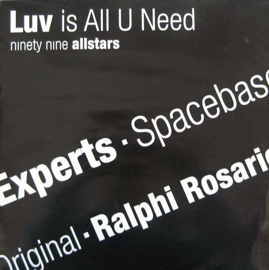 99 Allstars - Luv Is All U Need - Used Vinyl Record 12"