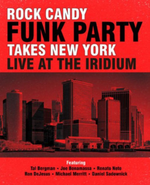 Rock Candy Funk Part - Takes New York - Live At The I - New DVD