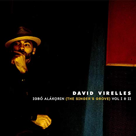 David Virelles - Igbó Alákọrin (The Singer's Grove) Vol I & II - CD