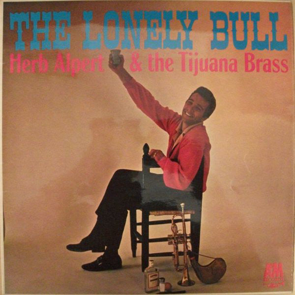 Herb Alpert & The Ti - Lonely Bull - Used Vinyl Record