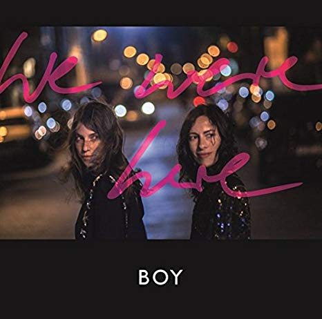 BOY - We Were Here - Vinyl Record