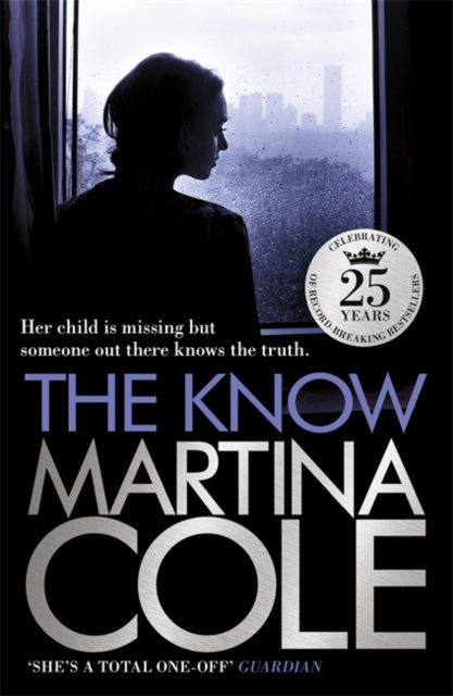 Martina Cole - Know : A dark suspense thriller of violence and vengean