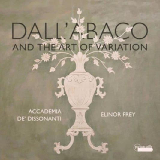 Elinor Frey; Accadem - Dall' Abaco and the Art of Variation - CD