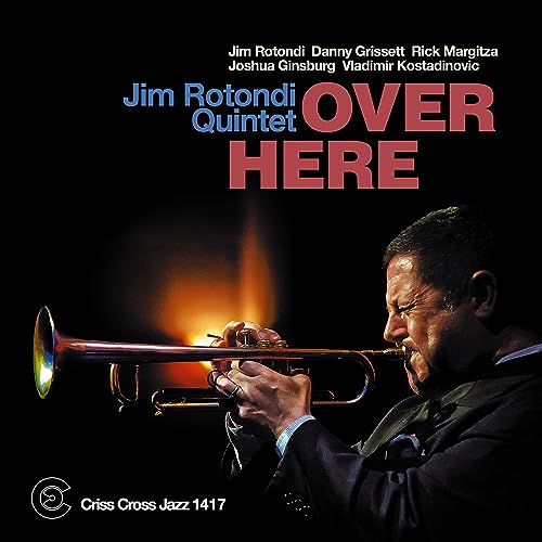 JIM -QUINTET- ROTOND - Over Here - CD