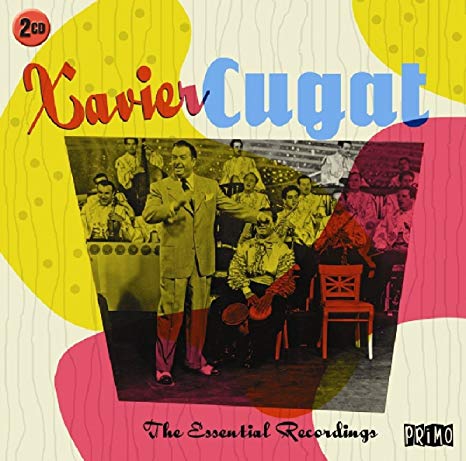 Xavier Cugat - Essential Recordings - CD