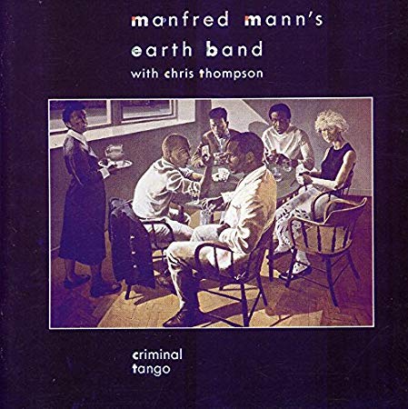 Manfred Mann's Earth - Criminal Tango - CD
