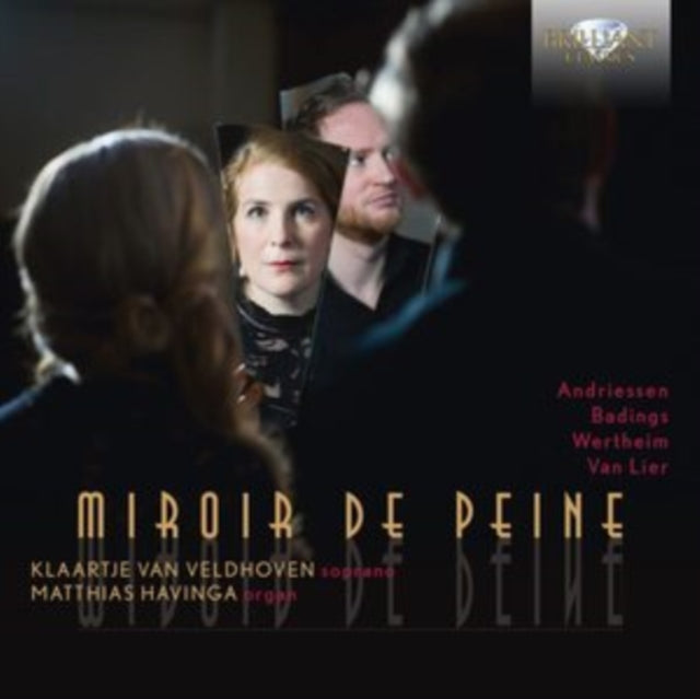 ANDRIESSEN / VELDHOV - MIROIR DE PEINE - CD