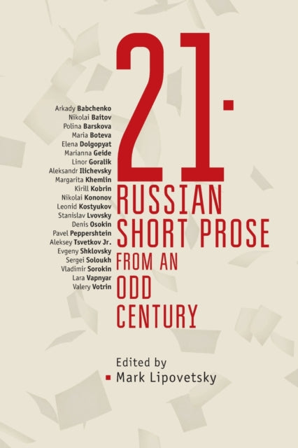 21 : Russian Short Prose from an Odd Century - Paperback