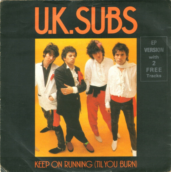 UK Subs - Keep On Running (Til You Burn) - Used Vinyl Record 7"