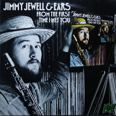 Jimmy Jewell & Ears - From The First Time I Met You - Used Vinyl Reco