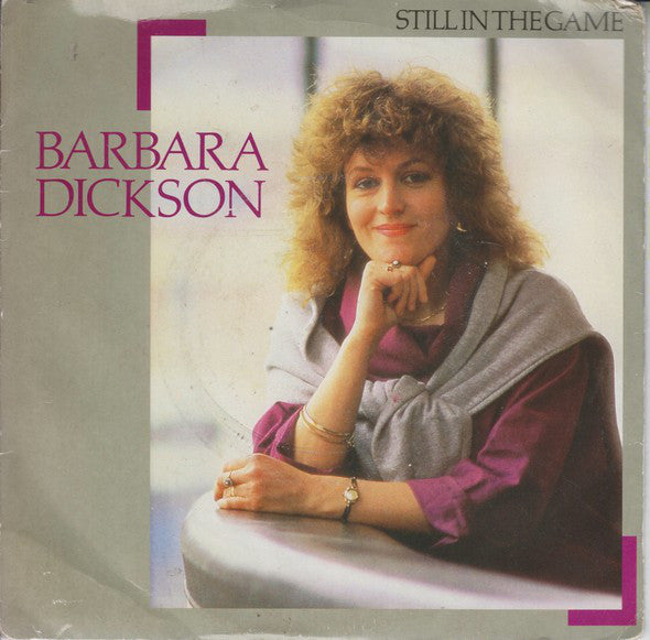 Barbara Dickson - Still In The Game - Used Vinyl Record 7"