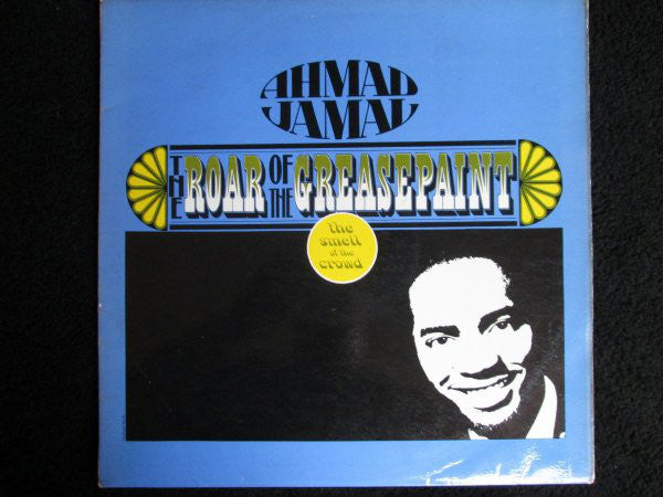 Ahmad Jamal - Roar Of The Greasepaint - The Smell Of The Crowd - Used