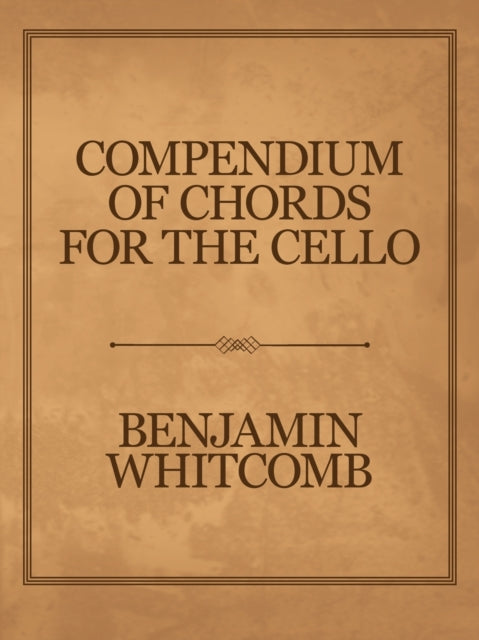 Whitcomb - Compendium of Chords for the Cello - New paperback or softb