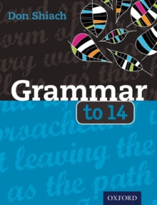 Don Shiach - Grammar to 14 - Paperback