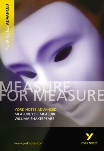 William Shakespeare - Measure for Measure: York Notes Advanced - Paper