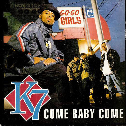 K7 - Come Baby Come - Used Vinyl Record 7"