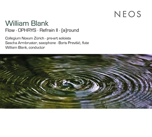 WILLIAM BLANK  COLLE - WILLIAM BLANK FLOW  OPHRYS  R - CD