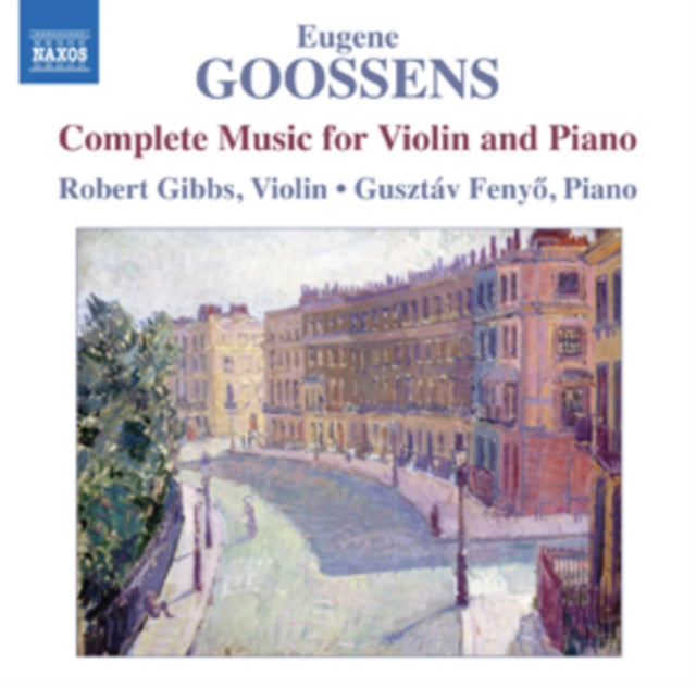 ROBERT GIBBS:GUSTAV - GOOSSENS:COMP MUS VIOLIN/PNO - CD