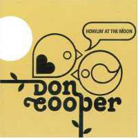 Don Cooper - Howlin' At The Moon - Used CD
