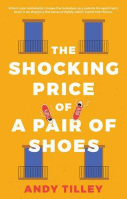 Andy Tilley - Shocking Price of a Pair of Shoes - Paperback