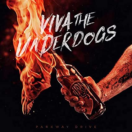 PARKWAY DRIVE - VIVA THE UNDERDOGS - Vinyl Record