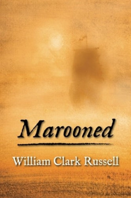 Clark Russell - Marooned - New paperback or softback