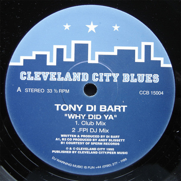 Tony Di Bart - Why Did Ya - Used Vinyl Record 12"