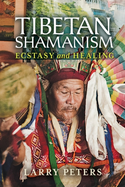 Larry Peters - Tibetan Shamanism - New Paperback