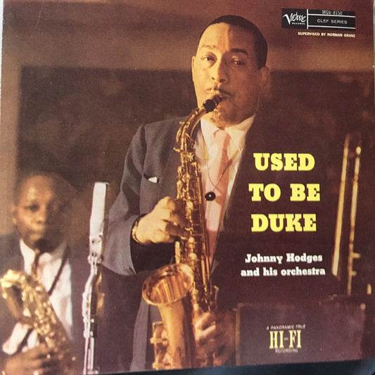 Johnny Hodges And Hi - Used To Be Duke - Used CD