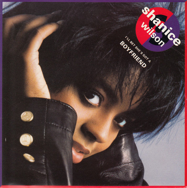 Shanice Wilson - I'll Bet She's Got A Boyfriend - Used Vinyl Record 7