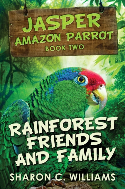 Williams - Rainforest Friends and Family - New paperback or softback