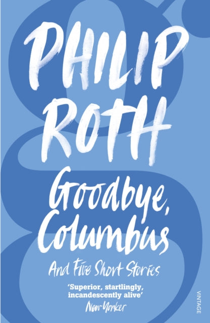 Philip Roth - Goodbye, Columbus - Paperback