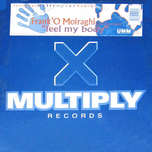 Frank 'O Moiraghi - Feel My Body - Used Vinyl Record 12"