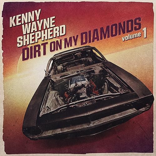 Kenny Wayne Shepherd - Dirt On My Diamonds Volume 1 - CD