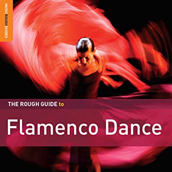Various Artists - Rough Guide to Flamenco Dance - CD