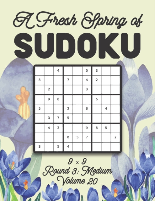 Zahlenspiel - A Fresh Spring of Sudoku 9 x 9 Round 3  Medium Volume 20