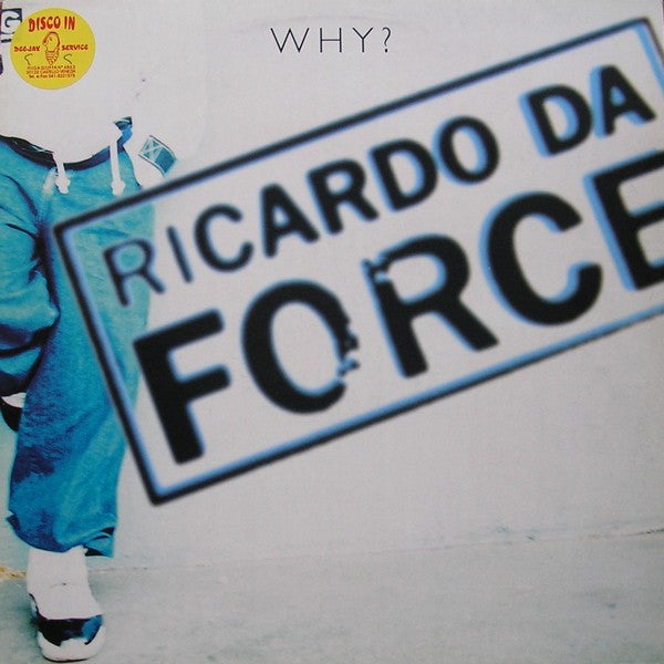 Ricardo Da Force - Why? - Used Vinyl Record 12"