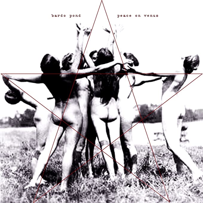 BARDO POND - PEACE ON VENUS - Vinyl Record VL