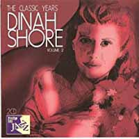 DINAH SHORE - CLASSIC YEARS - New CD